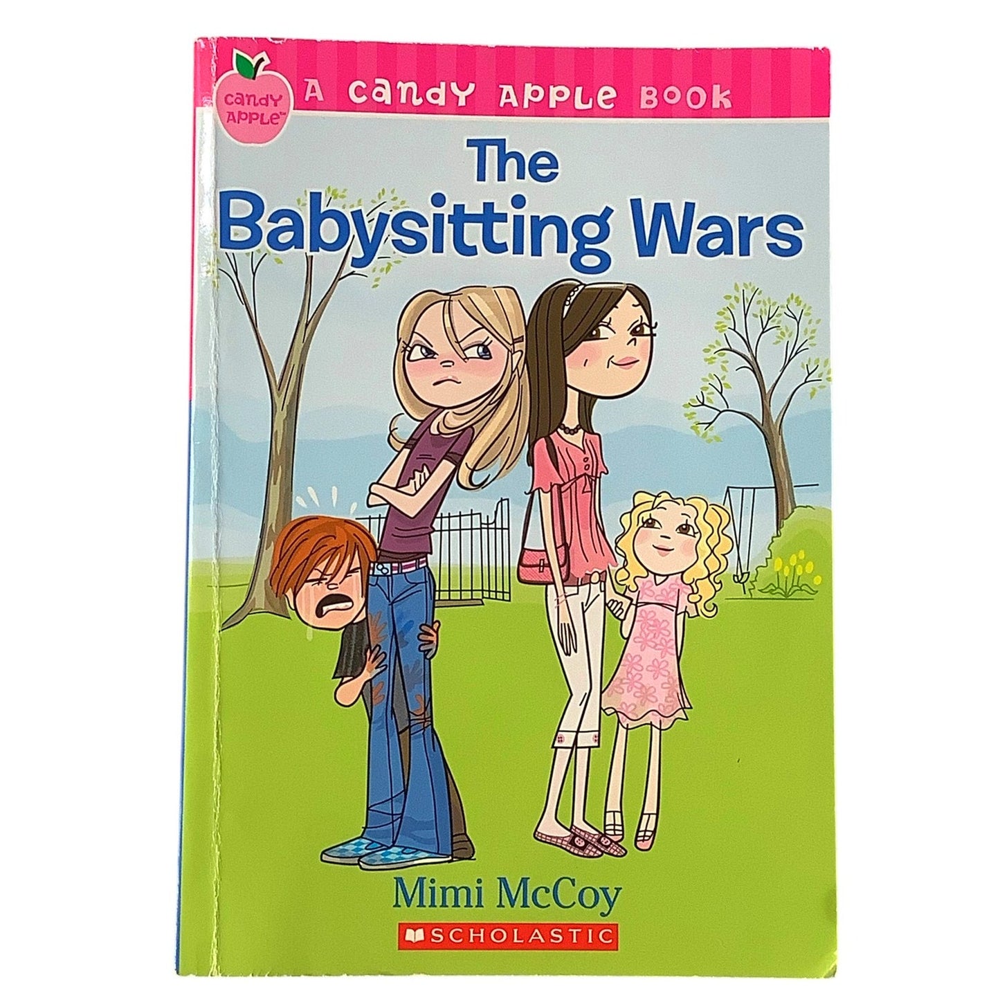 Scholastic 2007 First Printing, The Babysitting Wars Mimi McCoy Candy Apple Book