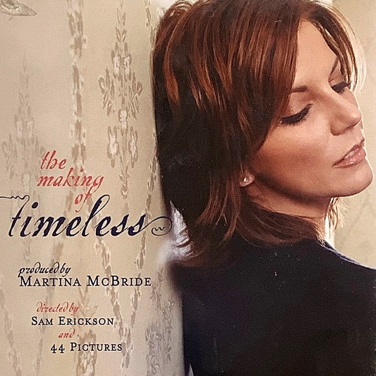 Martina McBride: The Making Of Timeless (DVD 2005)