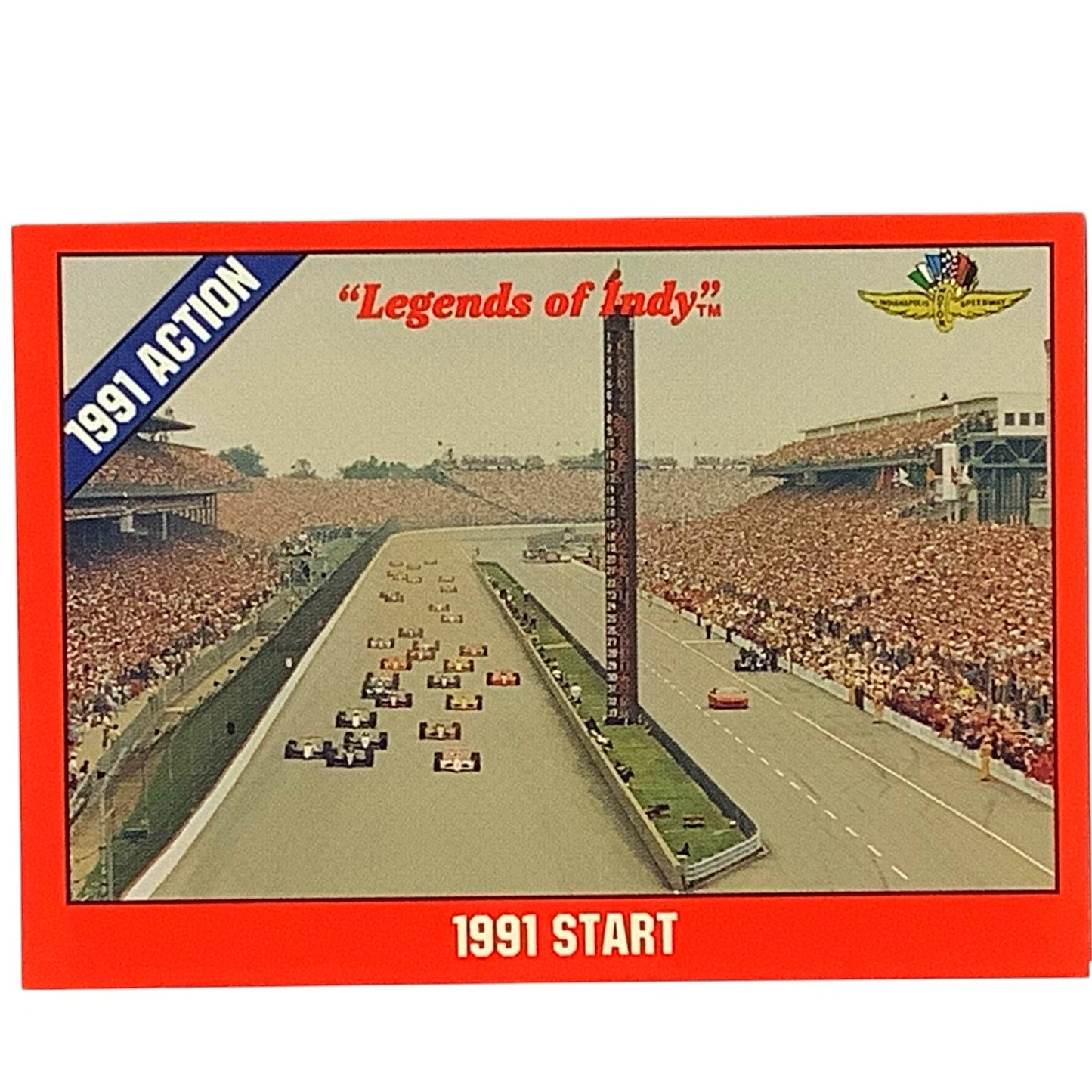 1991 Start Indianapolis 500 Race Action, 1992 Legends of Indy Card 45, NM+