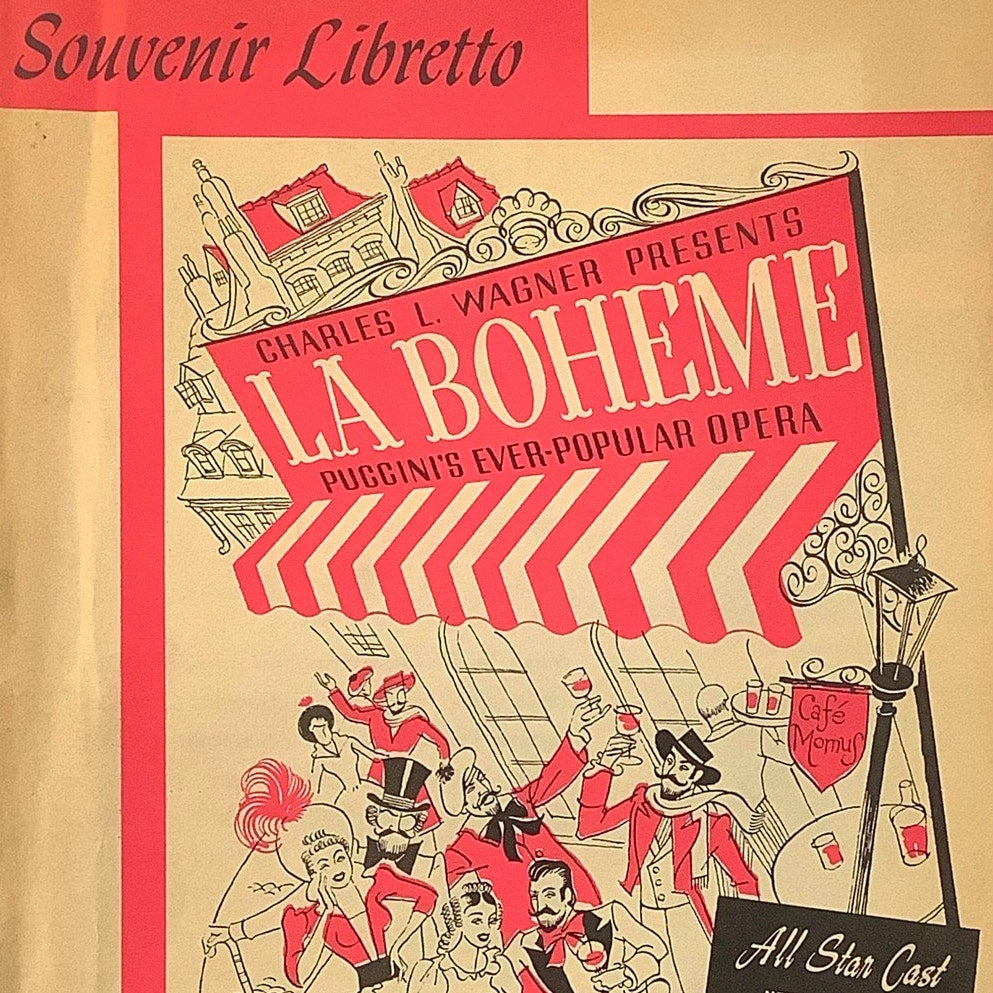 Souvenir Libretto, La Boheme, 1954 & a Playbill La Boheme in NYC, July 19 1962