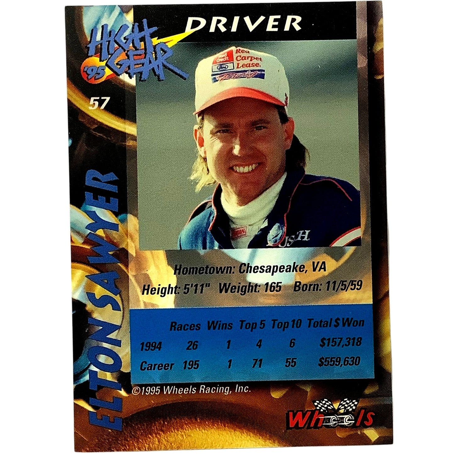 NASCAR Driver- Elton Sawyer, High Gear '95 Wheels Racing Inc., Card #57, NM