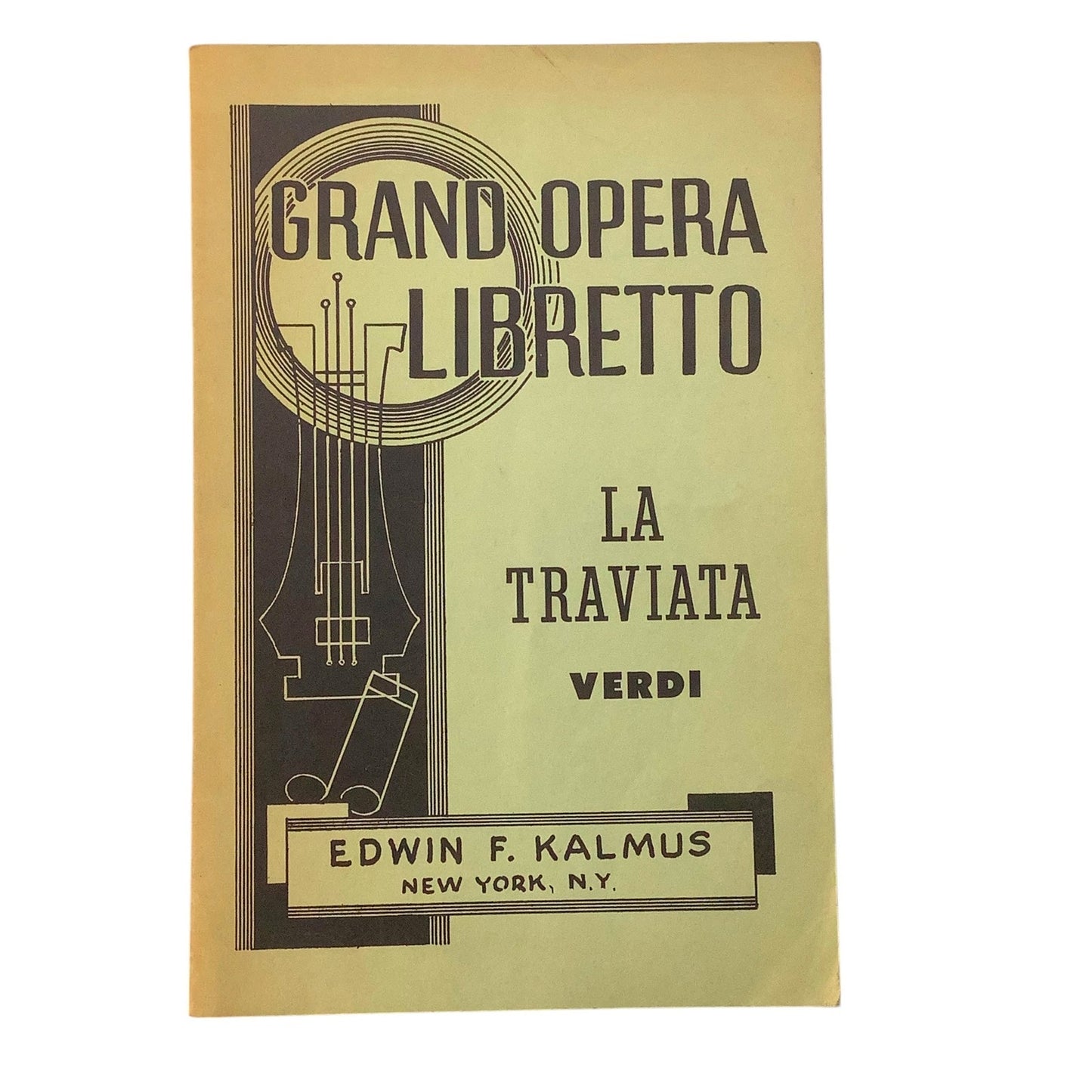 Grand Opera Libretto, La Traviata Verdi, Circa 1960's, Edwin F. Kalmus, NYC