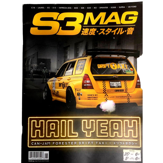 Issue 54, 2019 S3 Mag: C10 LaurelS13MX5 S2K G35 M2 Sprinter IS300 '40 Ford &More