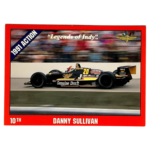 Danny Sullivan 10th Place Indy 500, 1991 Action, 1992 Legends of Indy, Card No.11