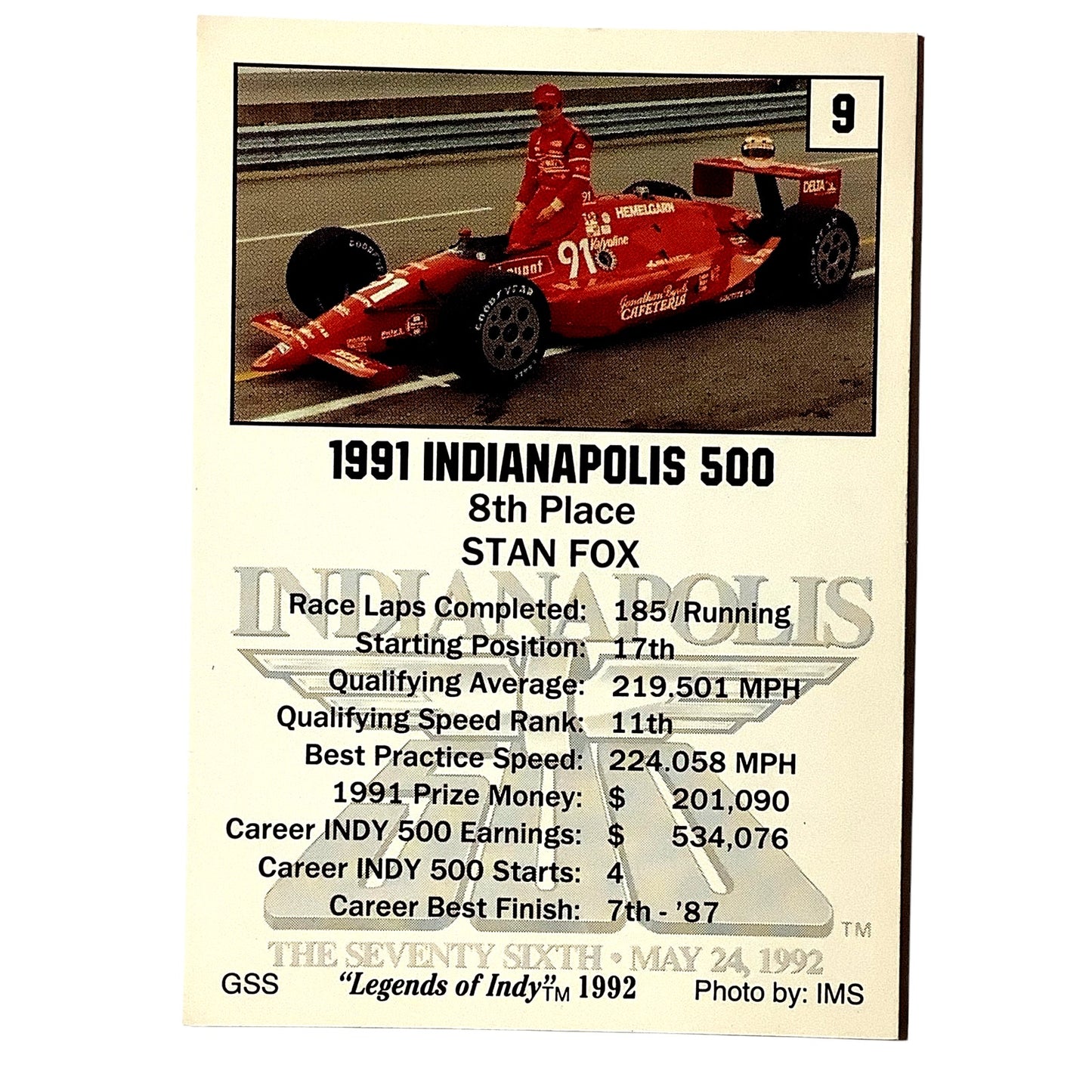 Stan Fox 8th Place Indy 500, 1991 Action, 1992 Legends of Indy, Card No.9