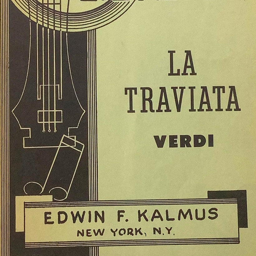 Grand Opera Libretto, La Traviata Verdi, Circa 1960's, Edwin F. Kalmus, NYC