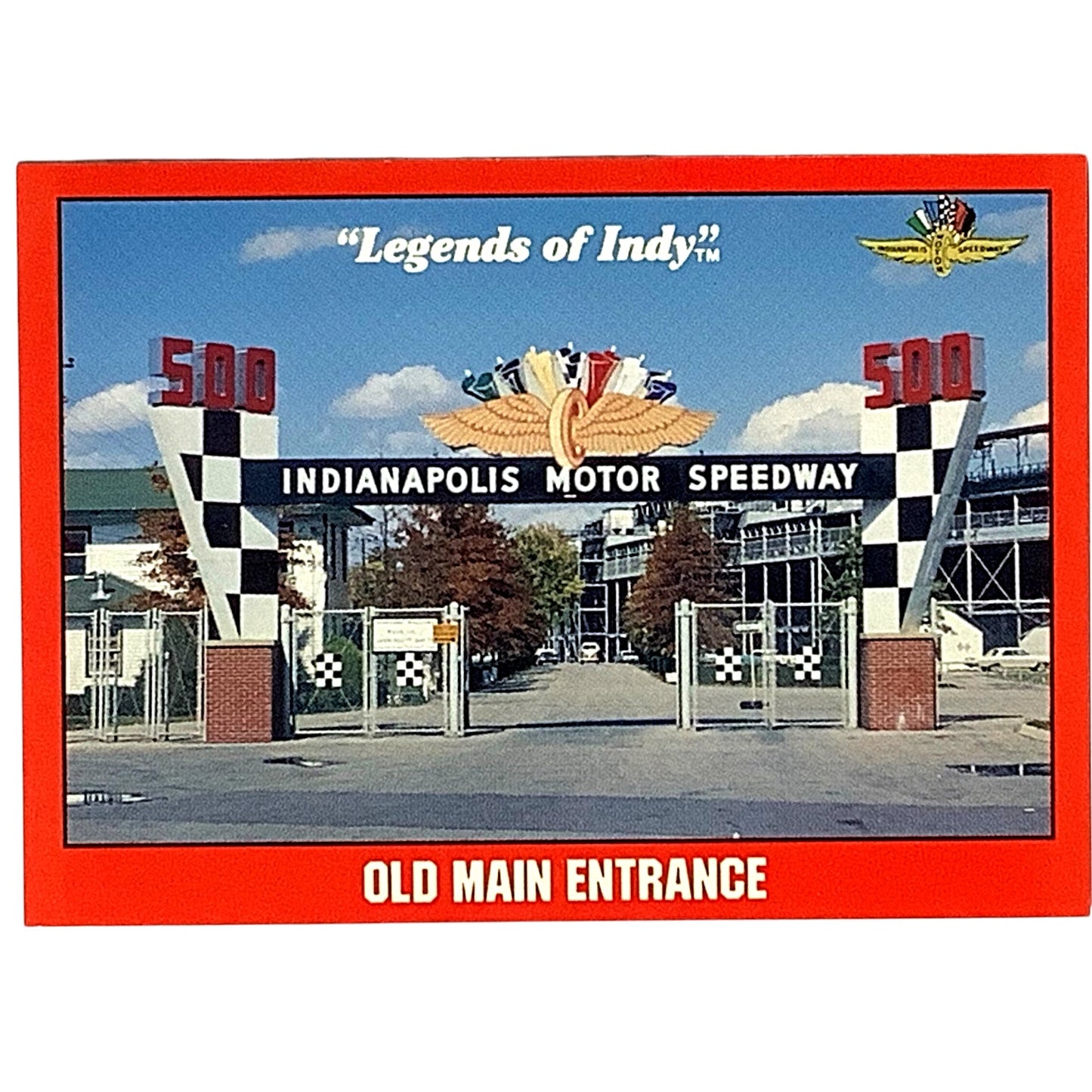 Old Main Entrance to Indianapolis Motor Speedway. 1992 Legends of Indy, #98, NM+