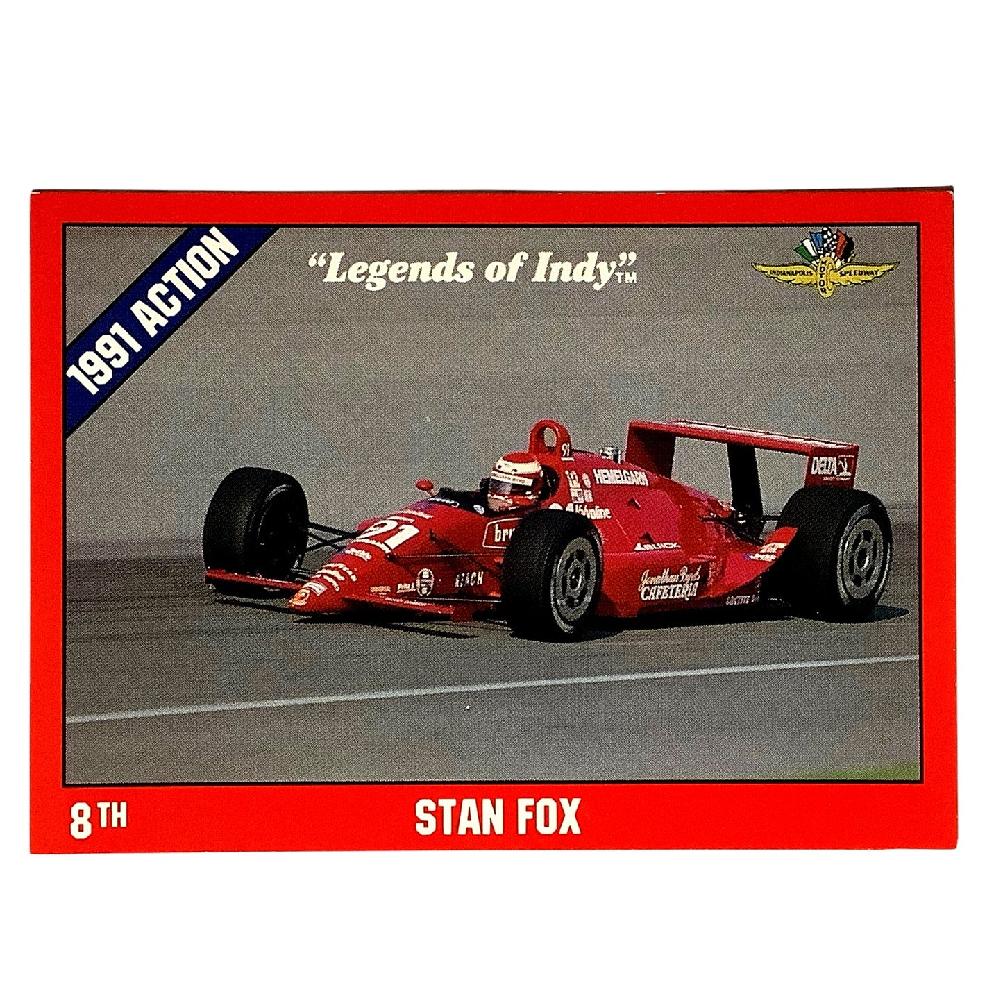 Stan Fox 8th Place Indy 500, 1991 Action, 1992 Legends of Indy, Card No.9