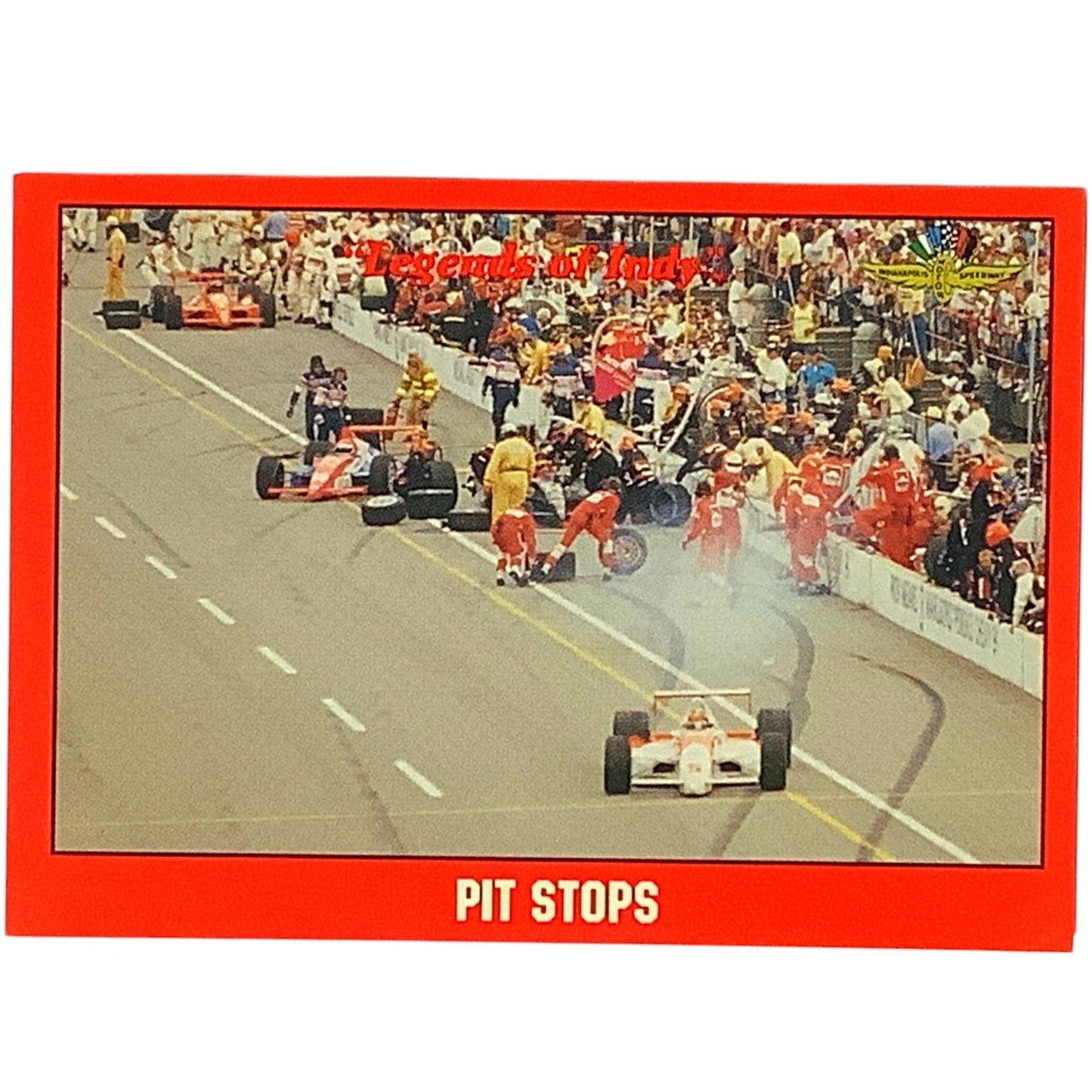 Pit Row Pit Stops at the Indianapois 500, 1992 Legends of Indy Card 84, NM+