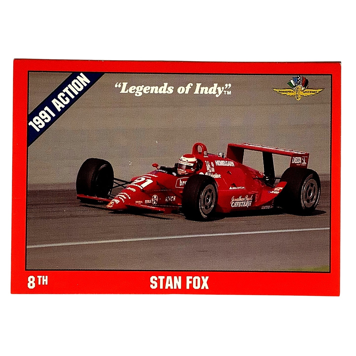 Stan Fox 8th Place Indy 500, 1991 Action, 1992 Legends of Indy, Card No.9