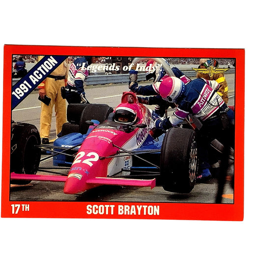 Scott Brayton 17th Place Indy 500, 1991 Action, 1992 Legends of Indy, Card No.18