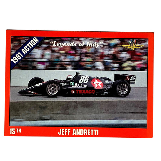 Jeff Andretti 15th Place Indy 500, 1991 Action, 1992 Legends of Indy, Card No.16