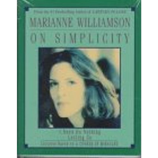 VTG Marianne Williamson on Simplicity Audio Cassette – Abridged, Nov 4, 1997