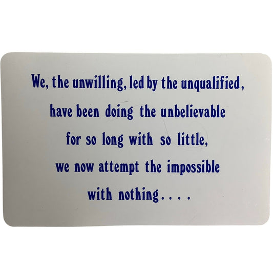 We, The Unwilling,.., 8" x 12" VTG Retro Plastic Poster Sign 11-7/8"W x 7-3/4"H