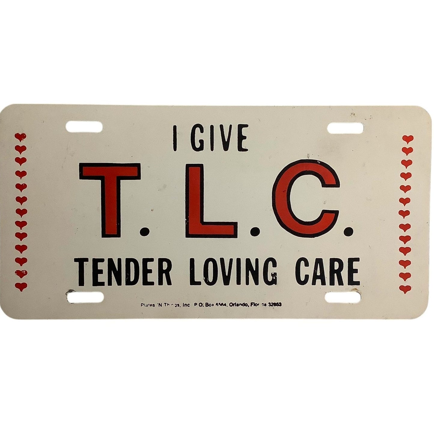 Car Tag - "I Give T.L.C. Tender Loving Care", Stndrd 12" x 6", Vintage Early 80s