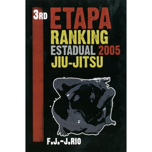 3rd ETAPA Ranking Estadual 2005 (Brazilian Jiu Jitsu), 2 Hours of Fights, NIP